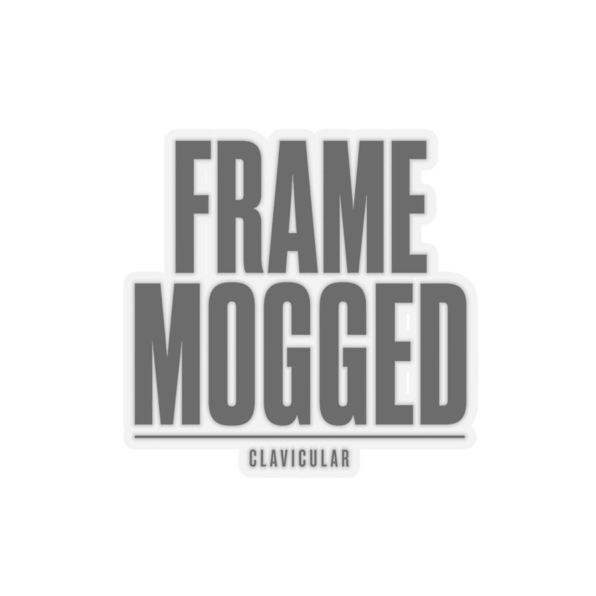 Clavicular "Frame Mogged" Sticker